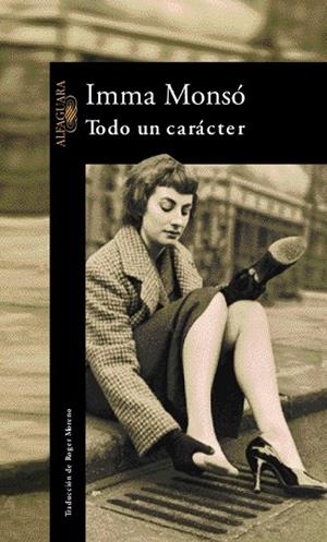 TODO UN CARACTER | 9788420442471 | MONSO, IMMA | Llibreria Drac - Llibreria d'Olot | Comprar llibres en català i castellà online