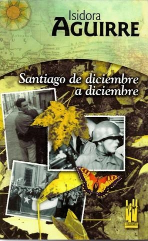 SANTIAGO DE DICIEMBRE A DICIEMBRE | 9788481361919 | AGUIRRE, ISIDORA | Llibreria Drac - Llibreria d'Olot | Comprar llibres en català i castellà online