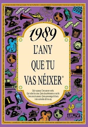 1989 ANY QUE TU VAS NEIXER | 9788489589629 | Llibreria Drac - Librería de Olot | Comprar libros en catalán y castellano online
