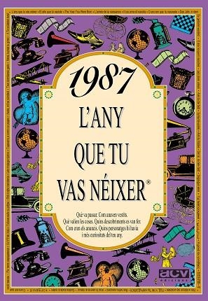 1987 ANY QUE TU VAS NEIXER | 9788489589605 | Llibreria Drac - Librería de Olot | Comprar libros en catalán y castellano online