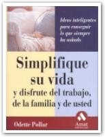 SIMPLIFIQUE SU VIDA | 9788480885881 | POLLAR, ODETTE | Llibreria Drac - Librería de Olot | Comprar libros en catalán y castellano online