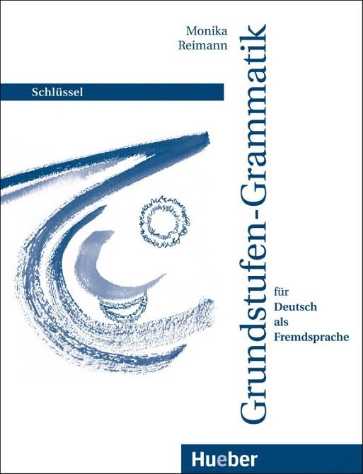 GRUNDSTUFEN GRAMMATIK SOLUCIONARI | 9783190115754 | REIMANN, MONIKA | Llibreria Drac - Librería de Olot | Comprar libros en catalán y castellano online