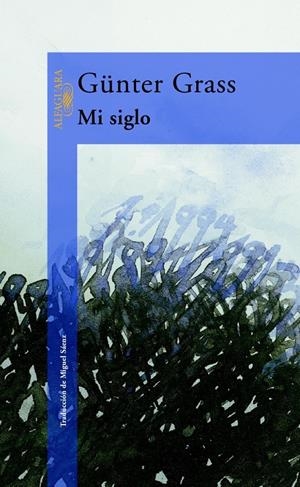 MI SIGLO | 9788420442037 | GRASS, G#NTER | Llibreria Drac - Librería de Olot | Comprar libros en catalán y castellano online