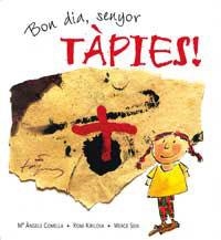 BON DIA SENYOR TAPIES | 9788495040978 | COMELLA, Mª ANGELS | Llibreria Drac - Librería de Olot | Comprar libros en catalán y castellano online