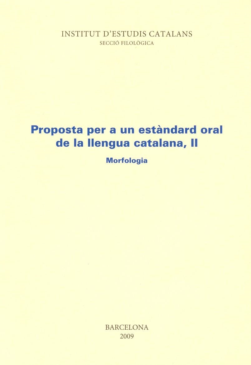 PROPOSTA PER A UN ESTANDARD ORAL DE LLENGUA CATALANA. 2. MOR | 9788472833180 | Llibreria Drac - Llibreria d'Olot | Comprar llibres en català i castellà online