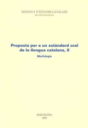 PROPOSTA PER A UN ESTANDARD ORAL DE LLENGUA CATALANA. 2. MOR | 9788472833180 | Llibreria Drac - Librería de Olot | Comprar libros en catalán y castellano online