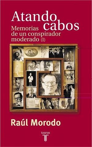 ATANDO CABOS | 9788430604258 | MORODO, RAUL | Llibreria Drac - Librería de Olot | Comprar libros en catalán y castellano online