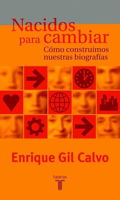 NACIDOS PARA CAMBIAR | 9788430604241 | GIL CALVO, ENRIQUE | Llibreria Drac - Librería de Olot | Comprar libros en catalán y castellano online