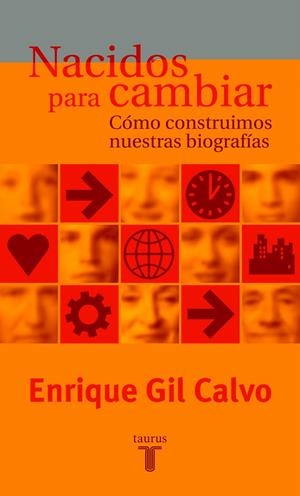 NACIDOS PARA CAMBIAR | 9788430604241 | GIL CALVO, ENRIQUE | Llibreria Drac - Librería de Olot | Comprar libros en catalán y castellano online