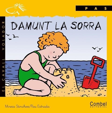 DAMUNT LA SORRA (LLIGADA) | 9788478644520 | SANCHEZ, MIREIA - ESTRADA, PAU | Llibreria Drac - Llibreria d'Olot | Comprar llibres en català i castellà online