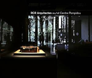 RCR ARQUITECTES AU/AT CENTRE POMPIDOU | 9781948765831 | RCR ARQUITECTES | Llibreria Drac - Librería de Olot | Comprar libros en catalán y castellano online