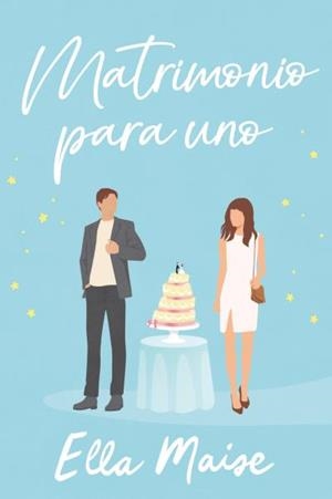 MATRIMONIO PARA UNO | 9788419131881 | MAISE, ELLA | Llibreria Drac - Librería de Olot | Comprar libros en catalán y castellano online