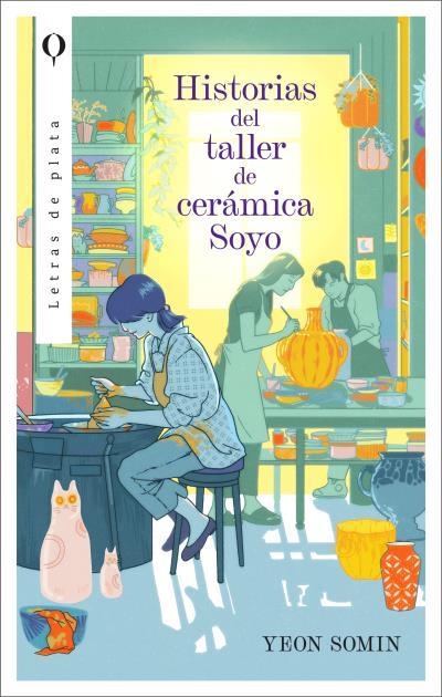 HISTORIAS DEL TALLER DE CERÁMICA SOYO | 9788492919758 | YEON, SOMIN | Llibreria Drac - Librería de Olot | Comprar libros en catalán y castellano online