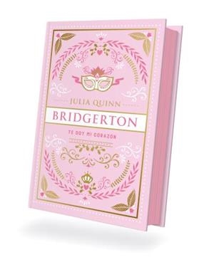 TE DOY MI CORAZÓN (BRIDGERTON 3). EDICIÓN COLECCIONISTA | 9788419131812 | QUINN, JULIA | Llibreria Drac - Librería de Olot | Comprar libros en catalán y castellano online