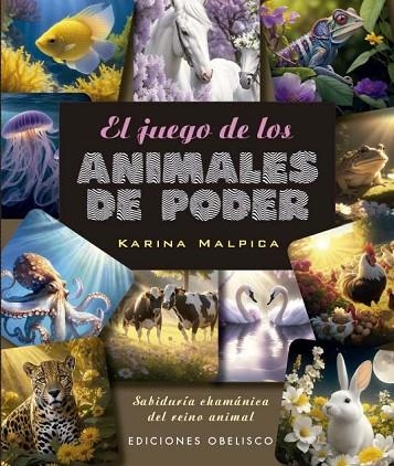 JUEGO DE LOS ANIMALES DE PODER + CARTAS | 9788411721844 | MALPICA, KARINA | Llibreria Drac - Librería de Olot | Comprar libros en catalán y castellano online