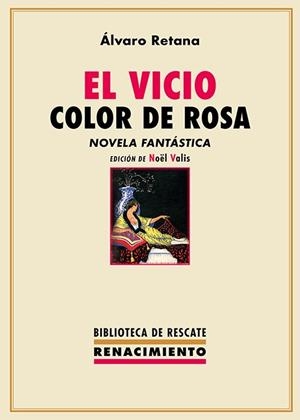 VICIO COLOR DE ROSA, EL | 9788419791092 | RETANA, ÁLVARO | Llibreria Drac - Librería de Olot | Comprar libros en catalán y castellano online