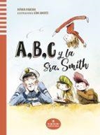 ABC I LA SRA. SMITH | 9788412857412 | PARERA, NÚRIA | Llibreria Drac - Librería de Olot | Comprar libros en catalán y castellano online