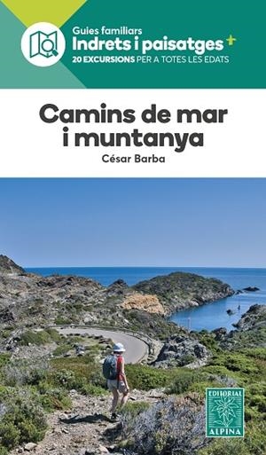 CAMINS DE MAR I MUNTANYA | 9788470111433 | BARBA, CESAR | Llibreria Drac - Librería de Olot | Comprar libros en catalán y castellano online