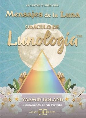 MENSAJES DE LA LUNA. ORÁCULO DE LUNOLOGÍA. | 9788419510365 | BOLAND, YASMIN | Llibreria Drac - Librería de Olot | Comprar libros en catalán y castellano online