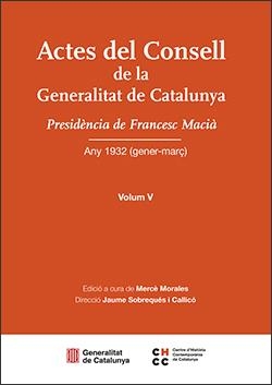 ACTES DEL CONSELL DE LA GENERALITAT DE CATALUNYA. VOLUM V | 9788410144866 | Llibreria Drac - Librería de Olot | Comprar libros en catalán y castellano online