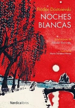 NOCHES BLANCAS | 9788416440047 | DOSTOIEVSKI, FIÓDOR | Llibreria Drac - Librería de Olot | Comprar libros en catalán y castellano online
