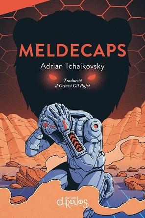 MELDECAPS | 9788412761689 | TCHAIKOVSKY, ADRIAN | Llibreria Drac - Librería de Olot | Comprar libros en catalán y castellano online