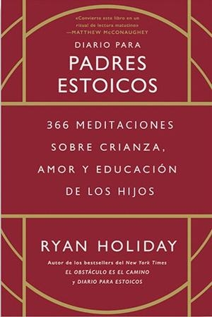 DIARIO PARA PADRES ESTOICOS | 9788417963903 | HOLIDAY, RYAN | Llibreria Drac - Librería de Olot | Comprar libros en catalán y castellano online