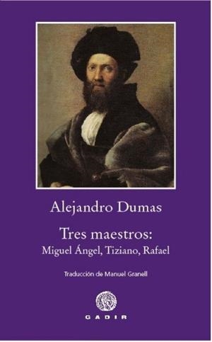 TRES MAESTROS | 9788412927771 | DUMAS, ALEJANDRO | Llibreria Drac - Llibreria d'Olot | Comprar llibres en català i castellà online