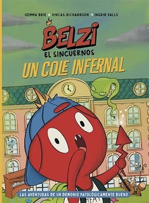 UN COLE INFERNAL (BELZI EL SINCUERNOS 2) | 9788426149114 | BRIE, GEMMA; RICHARDSON, VINCAS | Llibreria Drac - Librería de Olot | Comprar libros en catalán y castellano online