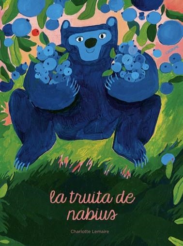 TRUITA DE NABIUS | 9788409633418 | LEMAIRE, CHARLOTTE | Llibreria Drac - Librería de Olot | Comprar libros en catalán y castellano online