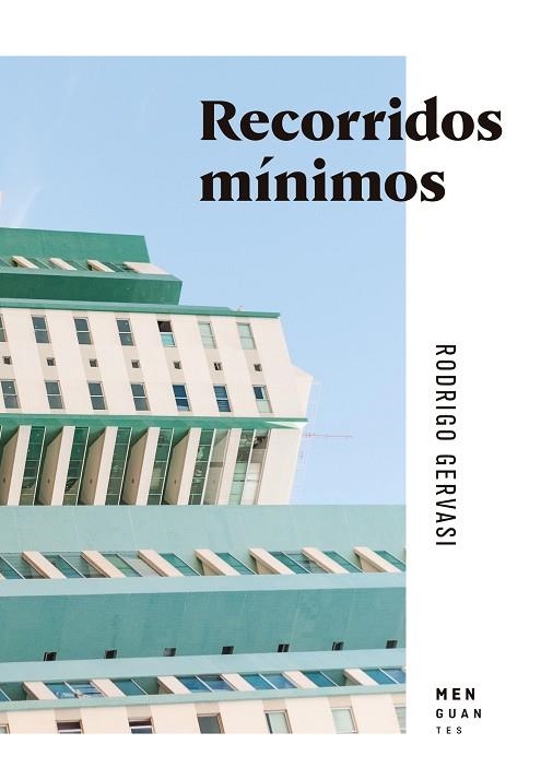 RECORRIDOS MÍNIMOS | 9788412433937 | GERVASI, RODRIGO | Llibreria Drac - Librería de Olot | Comprar libros en catalán y castellano online