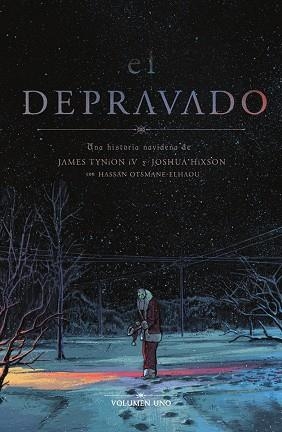 DEPRAVADO, EL 01 | 9788467972238 | JAMES TYNION IV; JOSHUA HIXON | Llibreria Drac - Librería de Olot | Comprar libros en catalán y castellano online