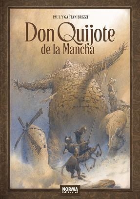 DON QUIJOTE DE LA MANCHA. | 9788467971941 | BRIZZI, PAUL; BRIZZI, GAETAN | Llibreria Drac - Librería de Olot | Comprar libros en catalán y castellano online