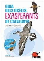 GUIA DELS OCELLS EXASPERANTS DE CATALUNYA | 9788419624802 | MASCARELL, ALEX | Llibreria Drac - Librería de Olot | Comprar libros en catalán y castellano online