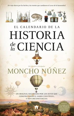 CALENDARIO DE LA HISTORIA DE LA CIENCIA, EL | 9788419414496 | NÚÑEZ, MONCHO | Llibreria Drac - Llibreria d'Olot | Comprar llibres en català i castellà online