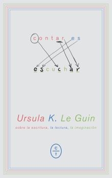 CONTAR ES ESCUCHAR | 9788494770708 | K. LE GUIN, URSULA | Llibreria Drac - Llibreria d'Olot | Comprar llibres en català i castellà online