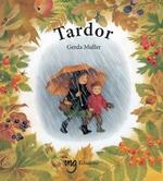 TARDOR | 9788412910681 | MULLER, GERDA | Llibreria Drac - Librería de Olot | Comprar libros en catalán y castellano online