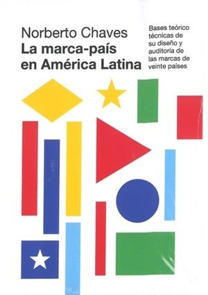 MARCA-PAÍS EN AMÉRICA LATINA, LA | 9788418049118 | CHAVES, NORBERTO | Llibreria Drac - Librería de Olot | Comprar libros en catalán y castellano online