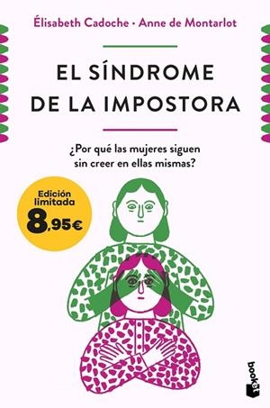 SÍNDROME DE LA IMPOSTORA, EL | 9788411003254 | CADOCHE, ELISABETH; DE MONTARLOT, ANNE | Llibreria Drac - Llibreria d'Olot | Comprar llibres en català i castellà online