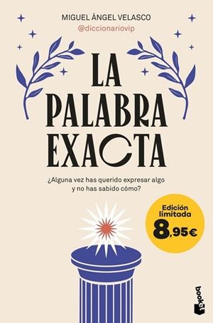 PALABRA EXACTA, LA | 9788410293328 | VELASCO, MIGUEL ÁNGEL (@DICCIONARIOVIP) | Llibreria Drac - Llibreria d'Olot | Comprar llibres en català i castellà online