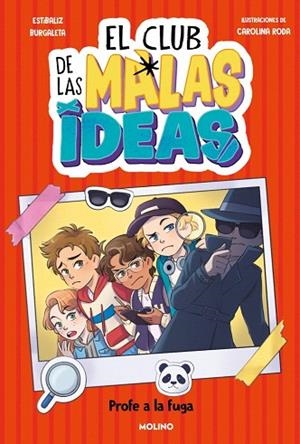 PROFE A LA FUGA (EL CLUB DE LAS MALAS IDEAS 2) | 9788427246843 | BURGALETA, ESTÍBALIZ | Llibreria Drac - Librería de Olot | Comprar libros en catalán y castellano online