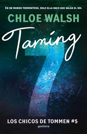 TAMING 7 (LOS CHICOS DE TOMMEN 5) | 9788410298194 | WALSH, CHLOE | Llibreria Drac - Librería de Olot | Comprar libros en catalán y castellano online