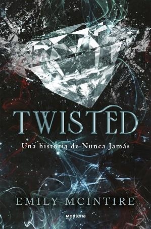 TWISTED (NUNCA JAMÁS 4) | 9788410050938 | MCINTIRE, EMILY | Llibreria Drac - Librería de Olot | Comprar libros en catalán y castellano online