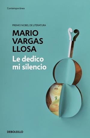 LE DEDICO MI SILENCIO | 9788466379779 | VARGAS LLOSA, MARIO | Llibreria Drac - Llibreria d'Olot | Comprar llibres en català i castellà online