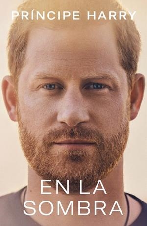 EN LA SOMBRA | 9788466374002 | PRÍNCIPE HARRY, DUQUE DE SUSSEX | Llibreria Drac - Librería de Olot | Comprar libros en catalán y castellano online