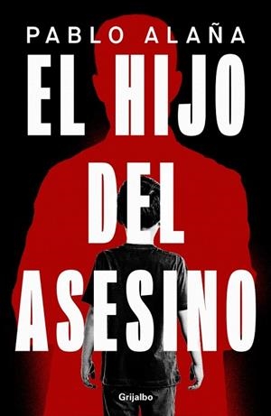 HIJO DEL ASESINO, EL | 9788425369360 | ALAÑA, PABLO | Llibreria Drac - Librería de Olot | Comprar libros en catalán y castellano online
