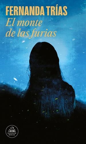 MONTE DE LAS FURIAS, EL | 9788439744566 | TRÍAS, FERNANDA | Llibreria Drac - Librería de Olot | Comprar libros en catalán y castellano online