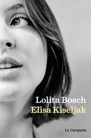 ELISA KISELJAK | 9788419836366 | BOSCH, LOLITA | Llibreria Drac - Librería de Olot | Comprar libros en catalán y castellano online