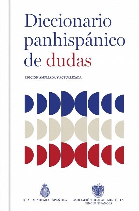 DICCIONARIO PANHISPÁNICO DE DUDAS | 9788430627677 | RAE | Llibreria Drac - Librería de Olot | Comprar libros en catalán y castellano online