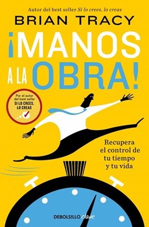 ¡MANOS A LA OBRA! | 9788466379205 | TRACY, BRIAN | Llibreria Drac - Llibreria d'Olot | Comprar llibres en català i castellà online